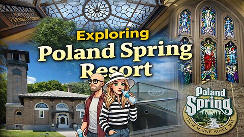 The Original Poland Spring Source & Museum Tour | A Hidden Piece of Maine History