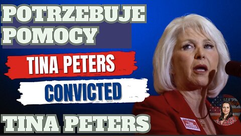 Tina Peters. Uwięziona za próbę pokazania oszustw wyborczych. Potrzebuje naszej pomocy.