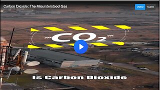 Carbon Dioxide: The Misunderstood Gas
