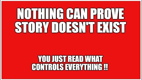 Nothing can prove Story doesn't exist