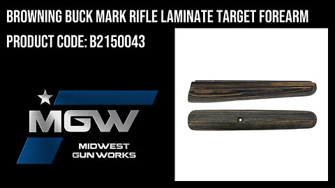 Browning Buck Mark Rifle Laminate Target Forearm - B2150043