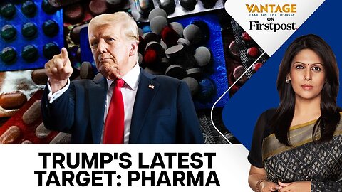 Trump's 100% Drug Tariff: Will Americans Pay More for Medicines? | Vantage with Palki Sharma |