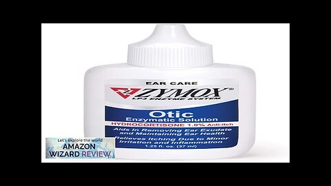 Zymox Otic Enzymatic Solution for Dogs and Cats to Soothe Ear Infections Review