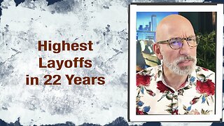 Highest Layoffs in 22 Years