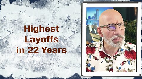 Highest Layoffs in 22 Years