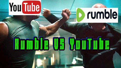POST WHAT YOU WANT MAN!!! - RUMBLE VS YOUTUBE