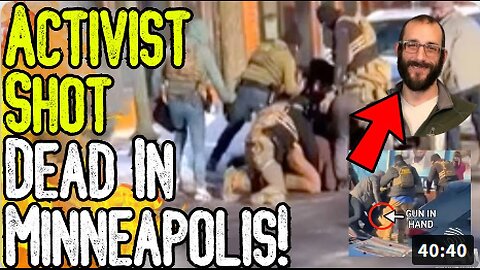 BREAKING: ACTIVIST SHOT DEAD IN MINNEAPOLIS! - Man Unarmed! - What REALLY Happened?