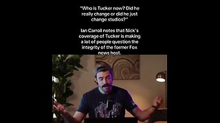Ian Carroll ~ Questioning Tucker's persona