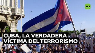 Cuba, la verdadera víctima del terrorismo