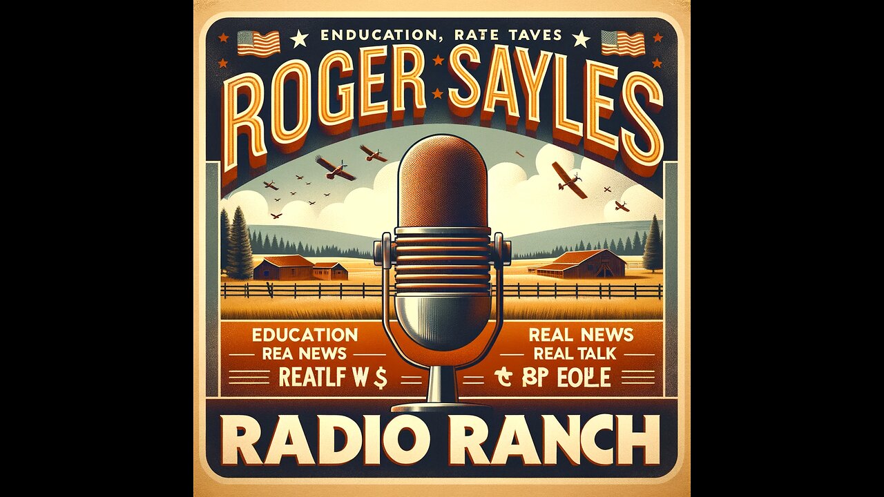 ROGER SAYLES RADIO RANCH YOUR GATEWAY TO FREEDOM