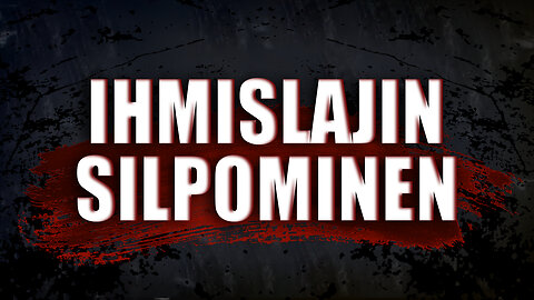 Ihmislajin silpominen