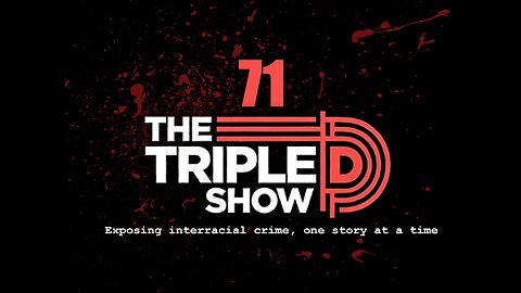 *LIVE ON RUMBLE/X 2/13/26 10PM EDT* (EP71) THE TRIPLE D SHOW