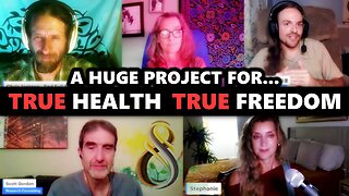 This Huge Project Seeks to Free & Heal Humanity - Health Revealed Team Interview