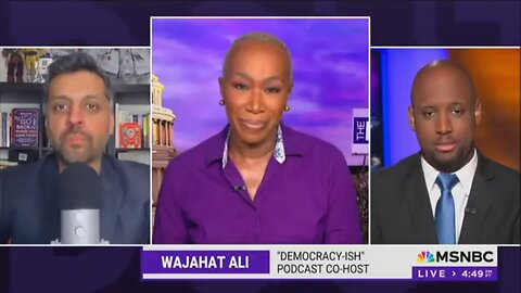 Skin And Grins: Smiling Joy Reid And Wajahat Ali Push Race-Betrayal Rhetoric As Dem Party Dies