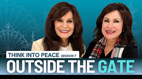 Think Into Peace | Outside the Gate with GINGER ZIEGLER & SHERRY LADIEU