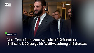 Vom Terroristen zum syrischen Präsidenten: Britische NGO sorgt für Weißwaschung al-Scharaas
