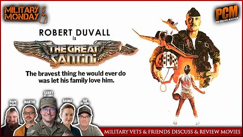 Military Vets and Friends Discuss and Review Great Films | THE GREAT SANTINI (1979)