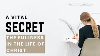 "A Vital Secret!" Week 1 Monday