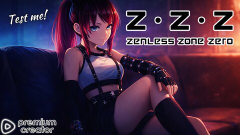 [GAME_SESSION: ZenlessZoneZero_v2.5]