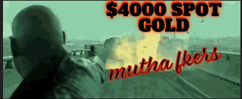 $4000 MUTHA FKIN' GOLD! WAKE UP CALL DOLLAR DEMISE BELL IS RINGING!!!