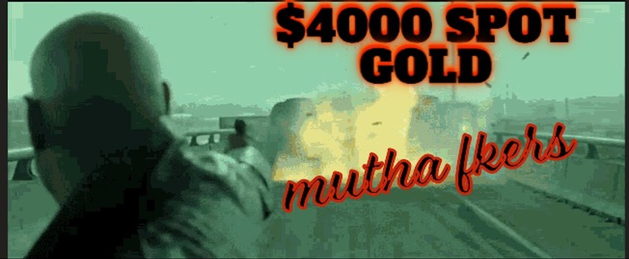 $4000 MUTHA FKIN' GOLD! WAKE UP CALL DOLLAR DEMISE BELL IS RINGING!!!