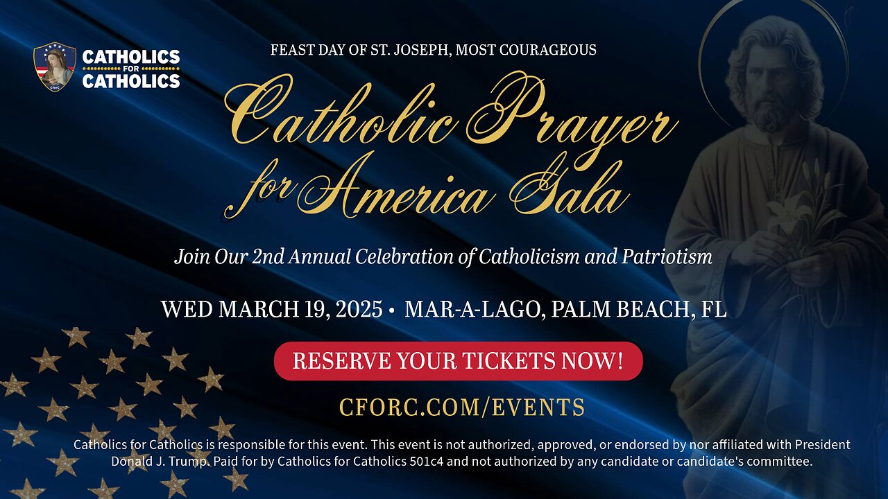 Catholics for Catholics to Host ‘Catholic Prayer for America’ Gala at Mar-a-Lago on March 19…