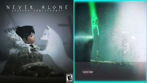 NEVER ALONE : KISIMA INGITCHUNA / CHAPTER 11. Coastal Chase