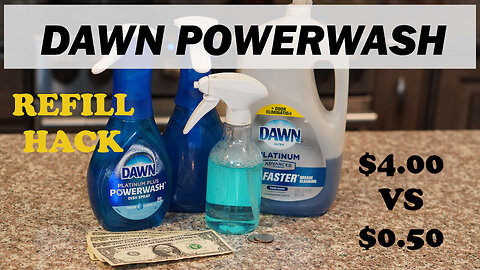 Dawn Powerwash Refill Hack [Refill for Less Than $0.50]