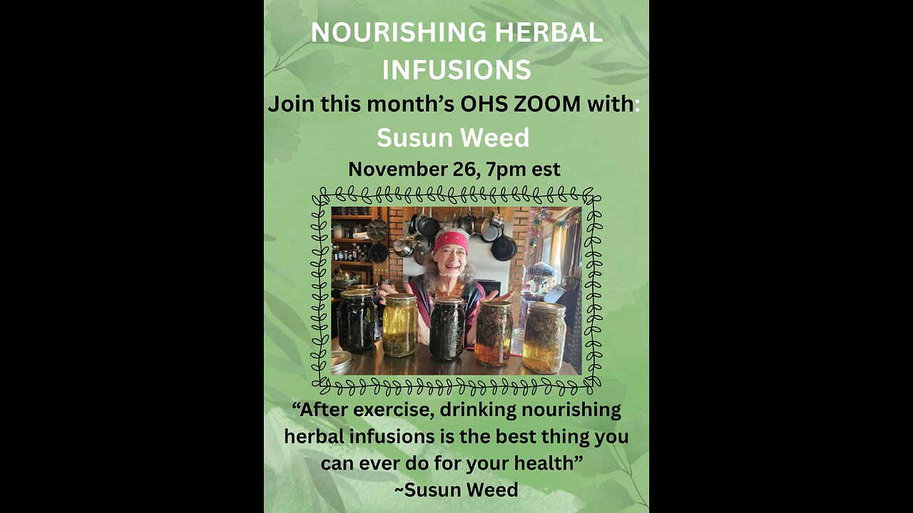 Nourishing Infusions - with Susun Weed