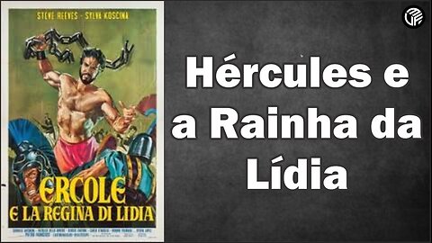 Ercole e la regina di Lidia 1959 / Hércules e a Rainha Da Lídia - Legendas