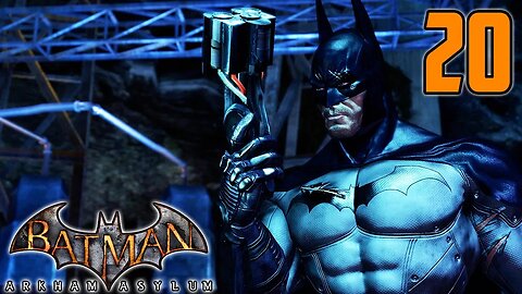 The Average Joe Hates Bald People? - Batman: Arkham Asylum : Part 20
