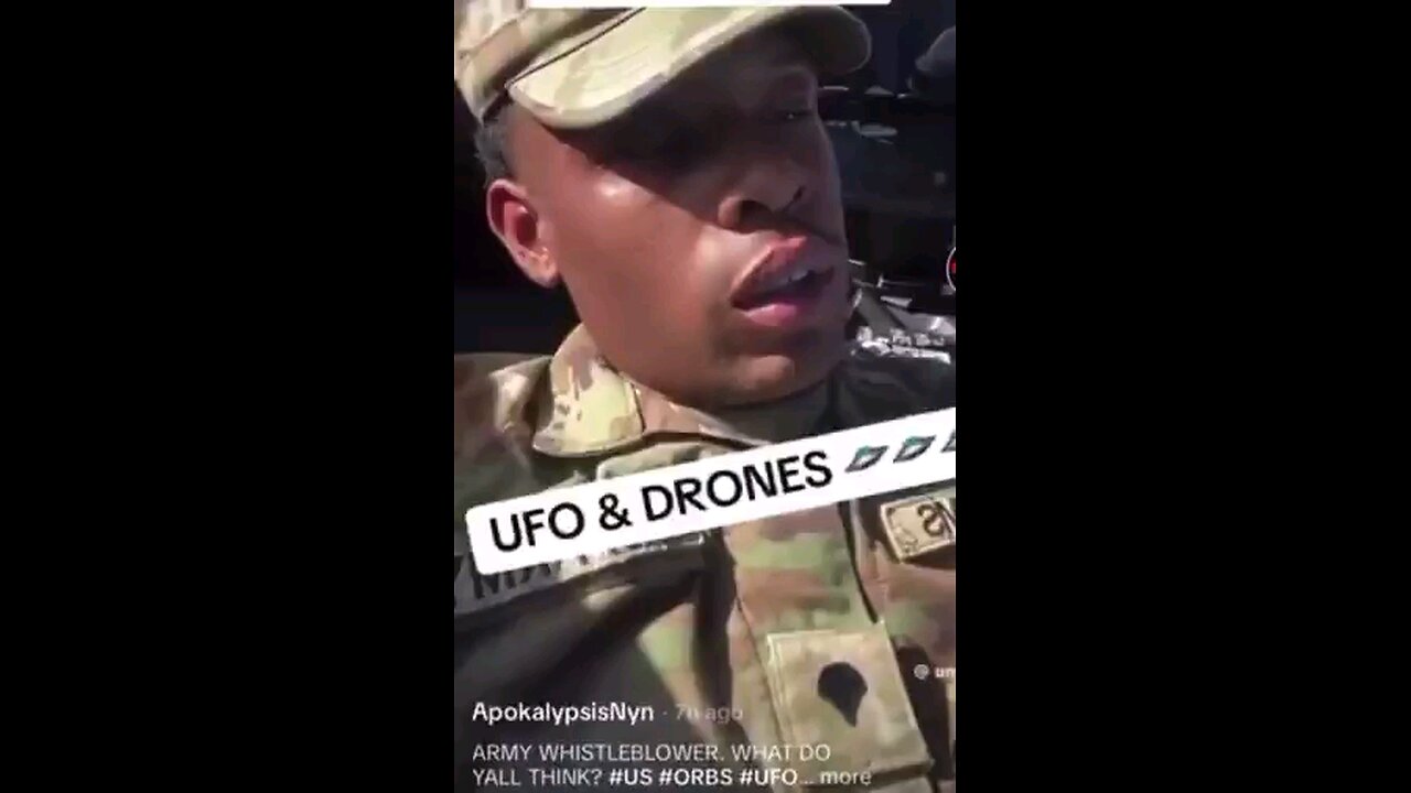 Soldier says drones are man-made, and the orbs are not!