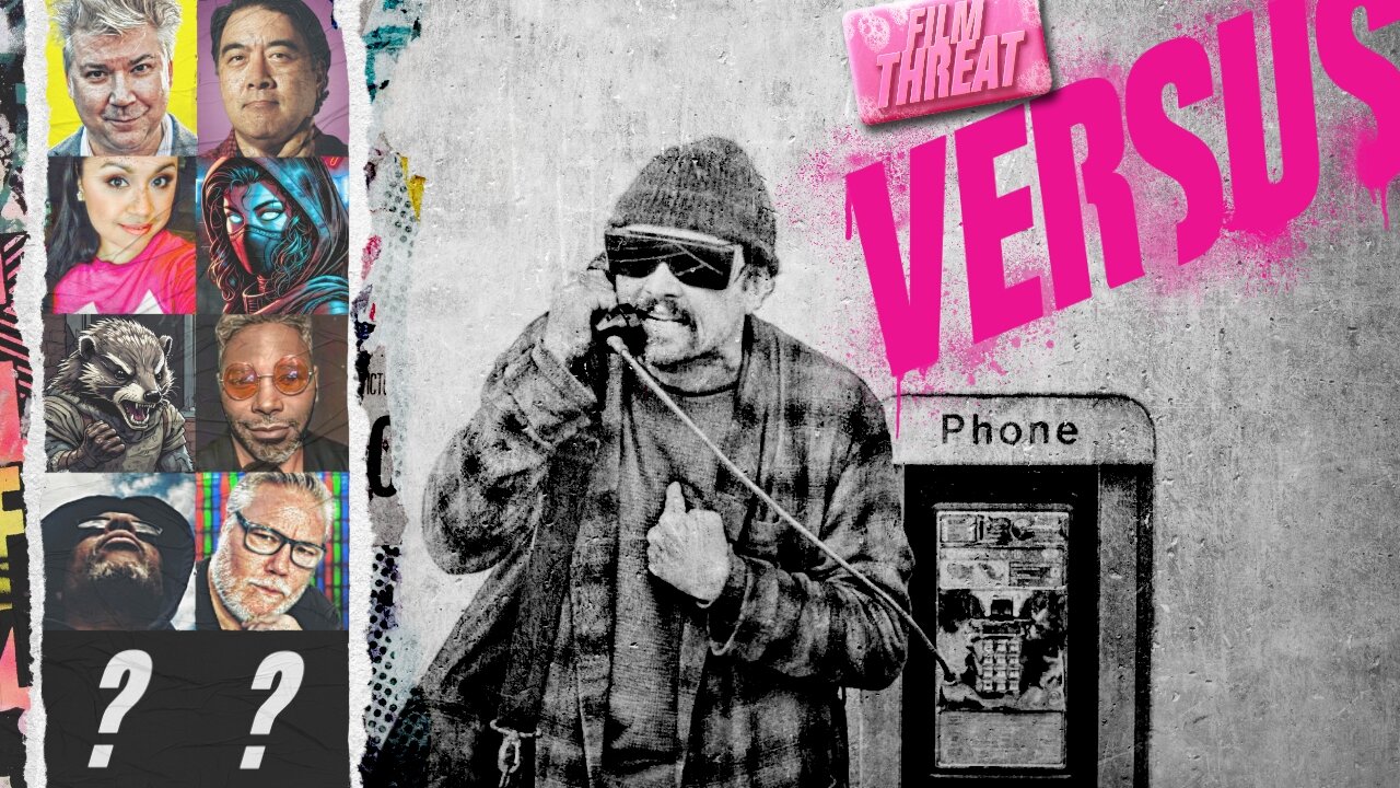 VERSUS: ONE BATTLE AFTER ANOTHER CONTROVERSY | Film Threat Versus