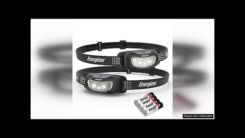 Energizer LED Headlamp (2-Pack) Universal+, IPX4 Water Resistant Headlamps Review