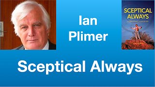 Ian Plimer: Sceptical Always | Tom Nelson Pod #361
