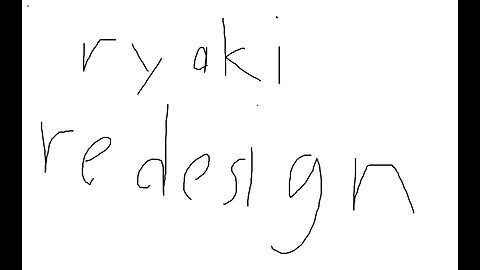Redesigning Ryaki Rakredeao