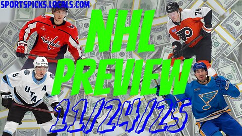 NHL Betting Preview - 11/24/25