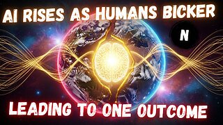 AI RISES AS HUMANS BICKER, Leading To One Outcome