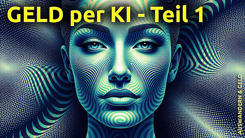 (522) GELDVERDIENEN MIT KI: Künstliche Intelligenz als Werkzeug | AUSWANDERN & GELD Teil 1