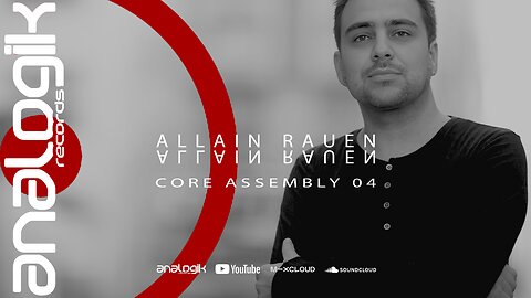 ALLAIN RAUEN - CORE ASSEMBLY 04
