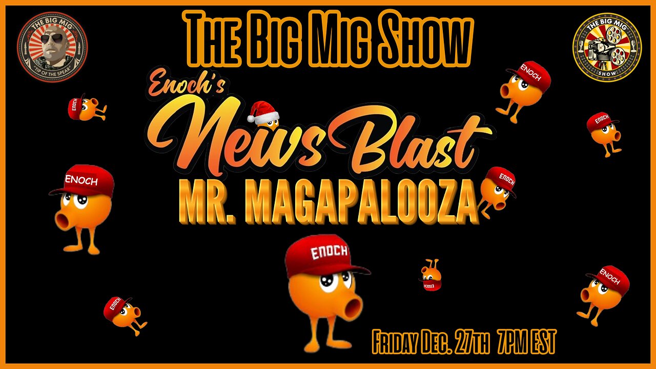 Enoch aka Mr. Magapalooza Joins The Big Mig Show