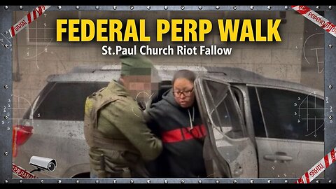Another Perp Walk in St. Paul — Federal Charges Drop
