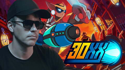 Adam Plays - 30XX