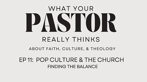 Pop Culture & The Church – Finding the Balance