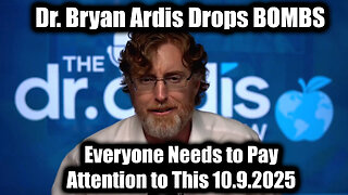 Dr.Bryan Situation Update 10.9.25: Everyone Needs to Pay Attention to This