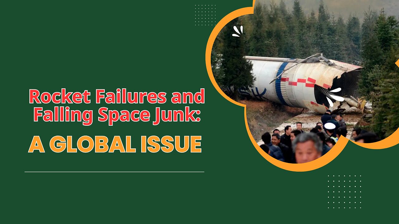 Rocket Failures and Falling Space Junk: A Global Issue