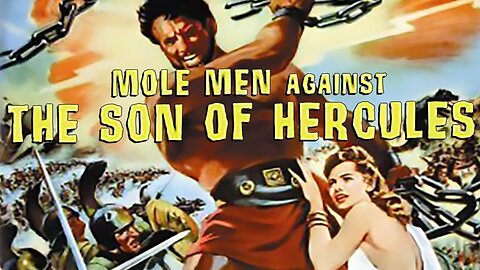 Mole Men Against The Son of Hercules presented by the JWK
