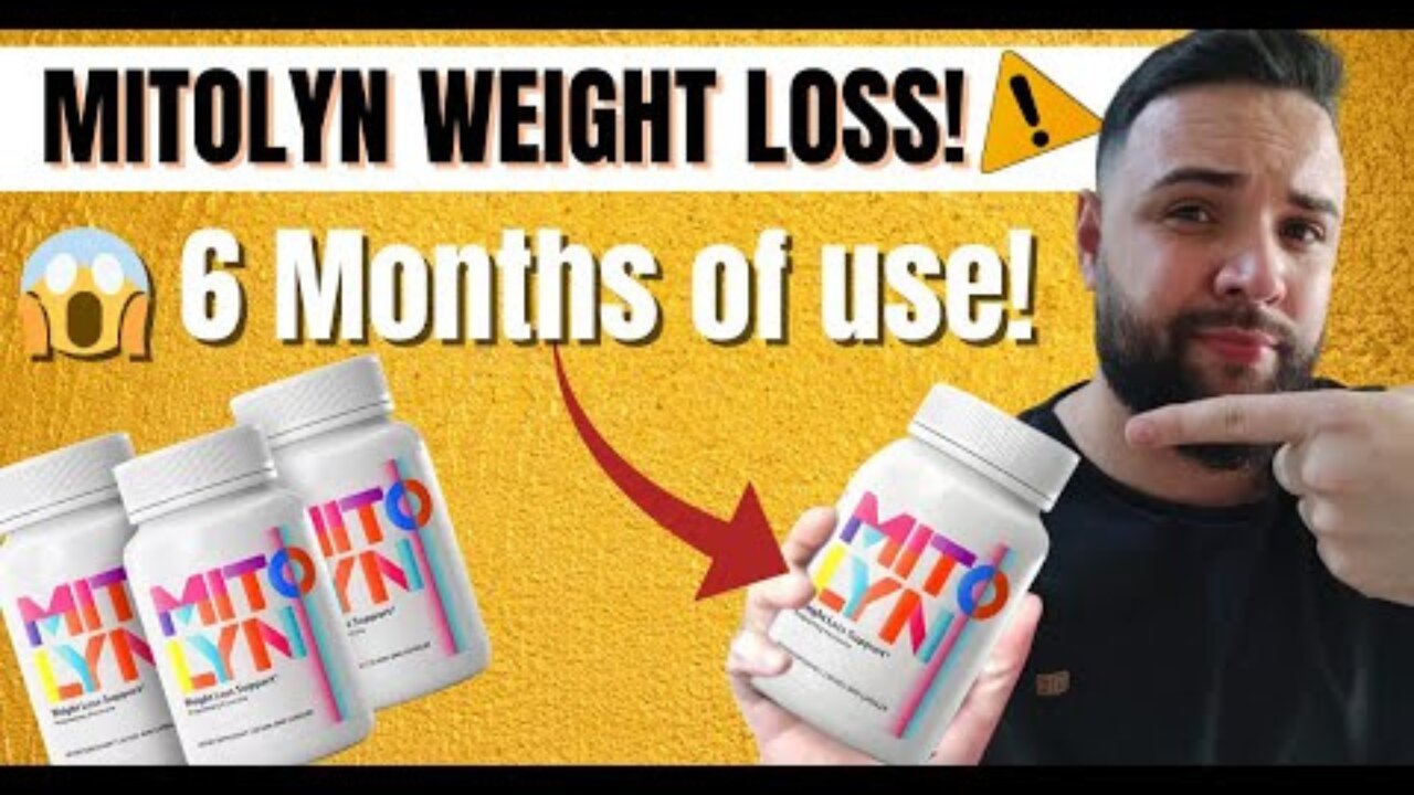 MITOLYN WEIGHT LOSS? (⛔ WATCH THIS) MITOLYN CAPSULES - MYTOLIN - MITOLYN SUPPLEMENT REVIEW