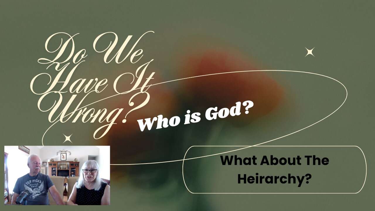 Do We Have It Wrong? Who Is God?