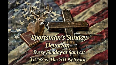 GAT701 - Sportsman's Sunday Devotion - Dec 28th, 2025